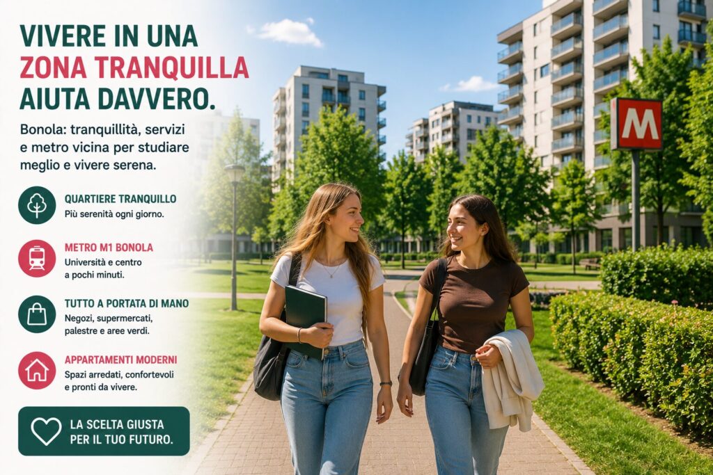 zona tranquilla studentesse Milano quartiere Bonola Milano studentessa fuori sede Milano appartamento moderno Bonola vivere bene università Milano